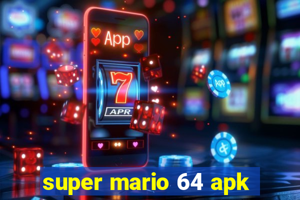 super mario 64 apk